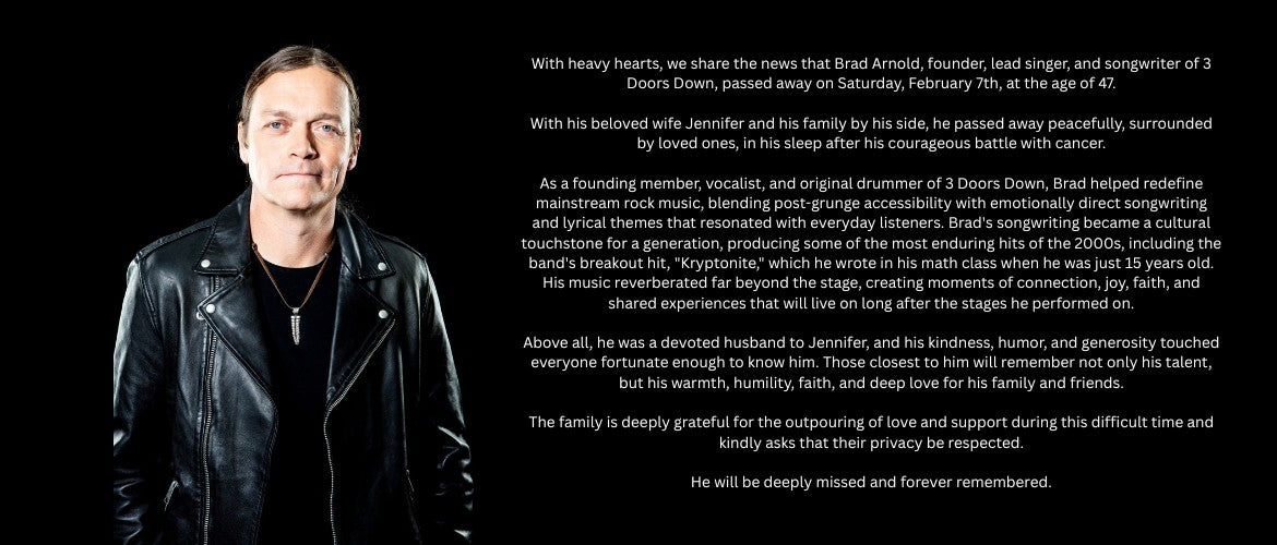 Announcement of Brad Arnold's death. 